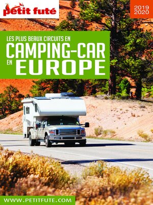 cover image of LES PLUS BEAUX CIRCUITS EN CAMPING-CAR EN EUROPE 2019/2020 Petit Futé